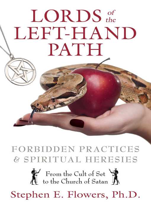 Title details for Lords of the Left-Hand Path by Stephen E. Flowers - Available